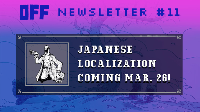 OFF Newsletter #11